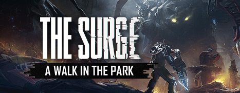 The Surge: A Walk in the Park DLC