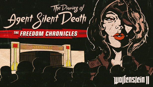 Wolfenstein® II: The Diaries of Agent Silent Death