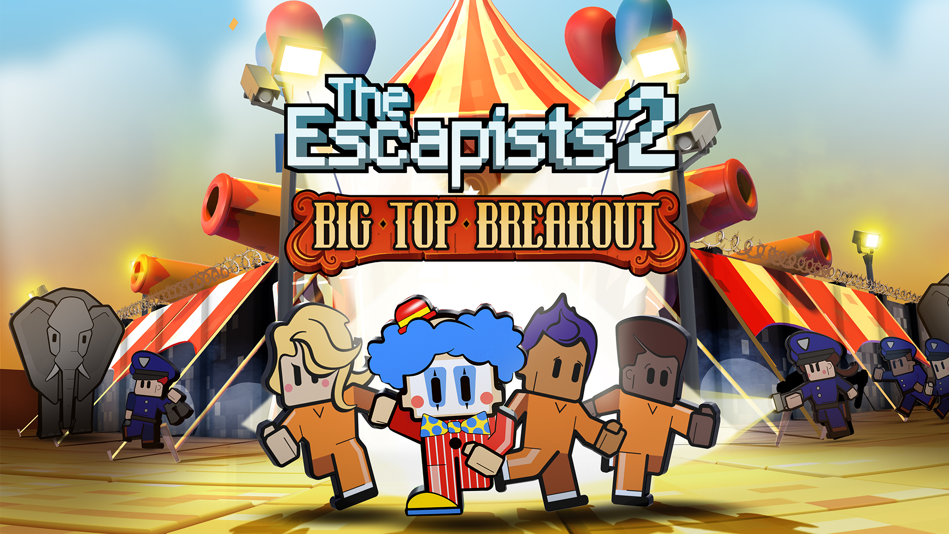 The Escapists 2 - Big Top Breakout