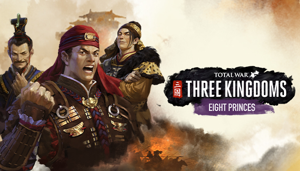 Total War: THREE KINGDOMS - Eight Princes card image