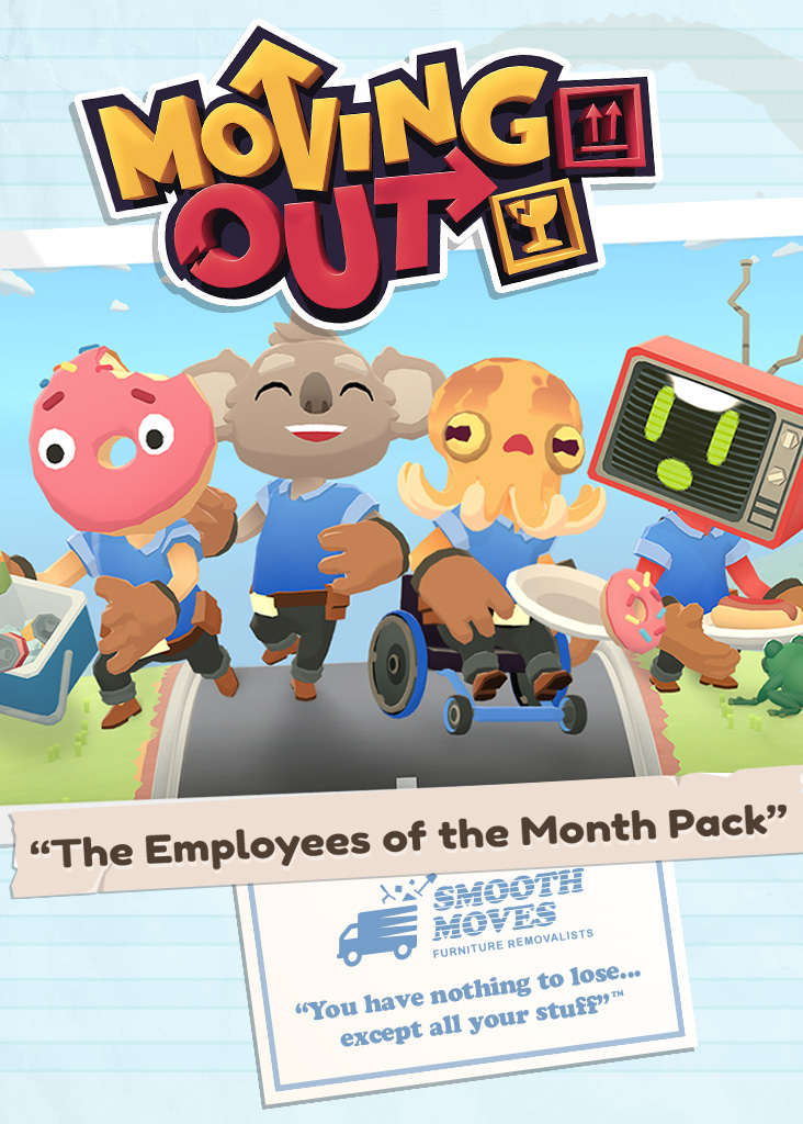 Moving Out - The Employees of the Month Pack