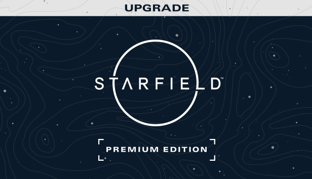 STARFIELD DIGITAL PREMIUM EDITION UPGRADE