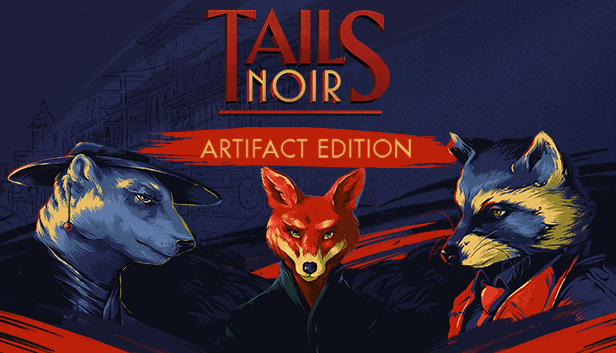 Tails Noir: Artifact Edition