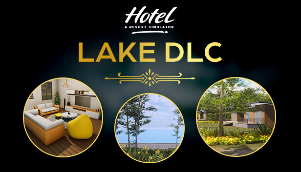Hotel: A Resort Simulator - Lake DLC