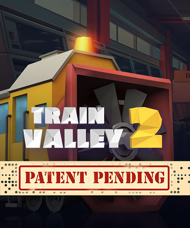 Train Valley 2 - Patent Pending