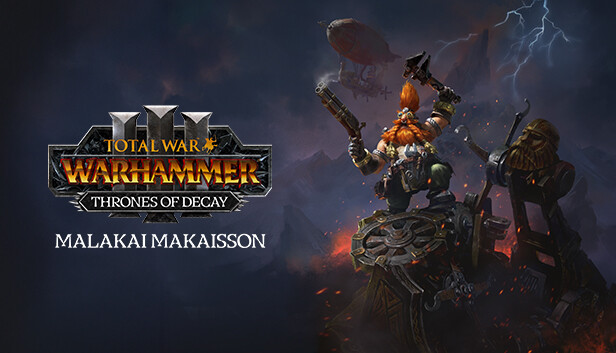 Total War: WARHAMMER III - Malakai – Thrones of Decay card image