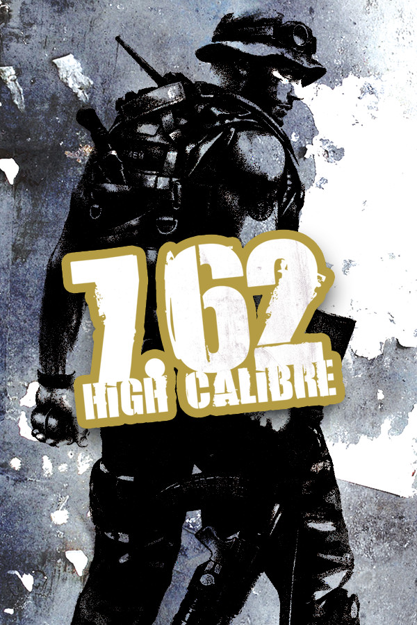 7,62 High Calibre + 7,62 Hard Life