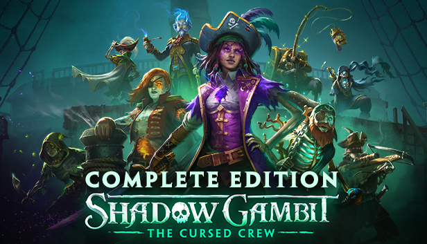 Shadow Gambit: The Cursed Crew - Complete