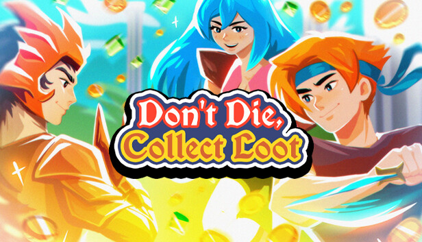 Don't Die, Collect Loot card image