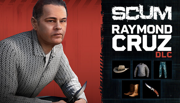 SCUM Raymond Cruz Character Pack