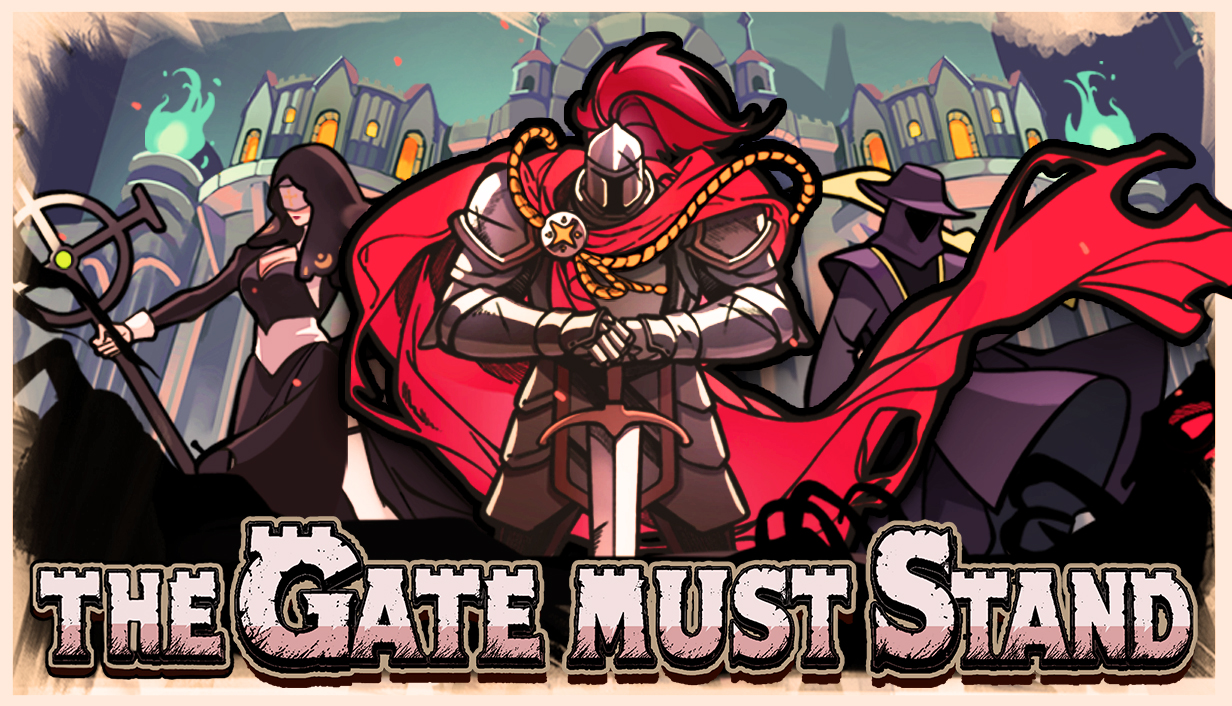 The Gate Must Stand