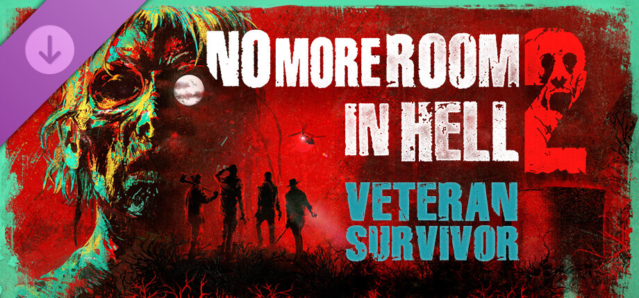 No More Room in Hell 2 - Veteran Survivor Pack - Background 2